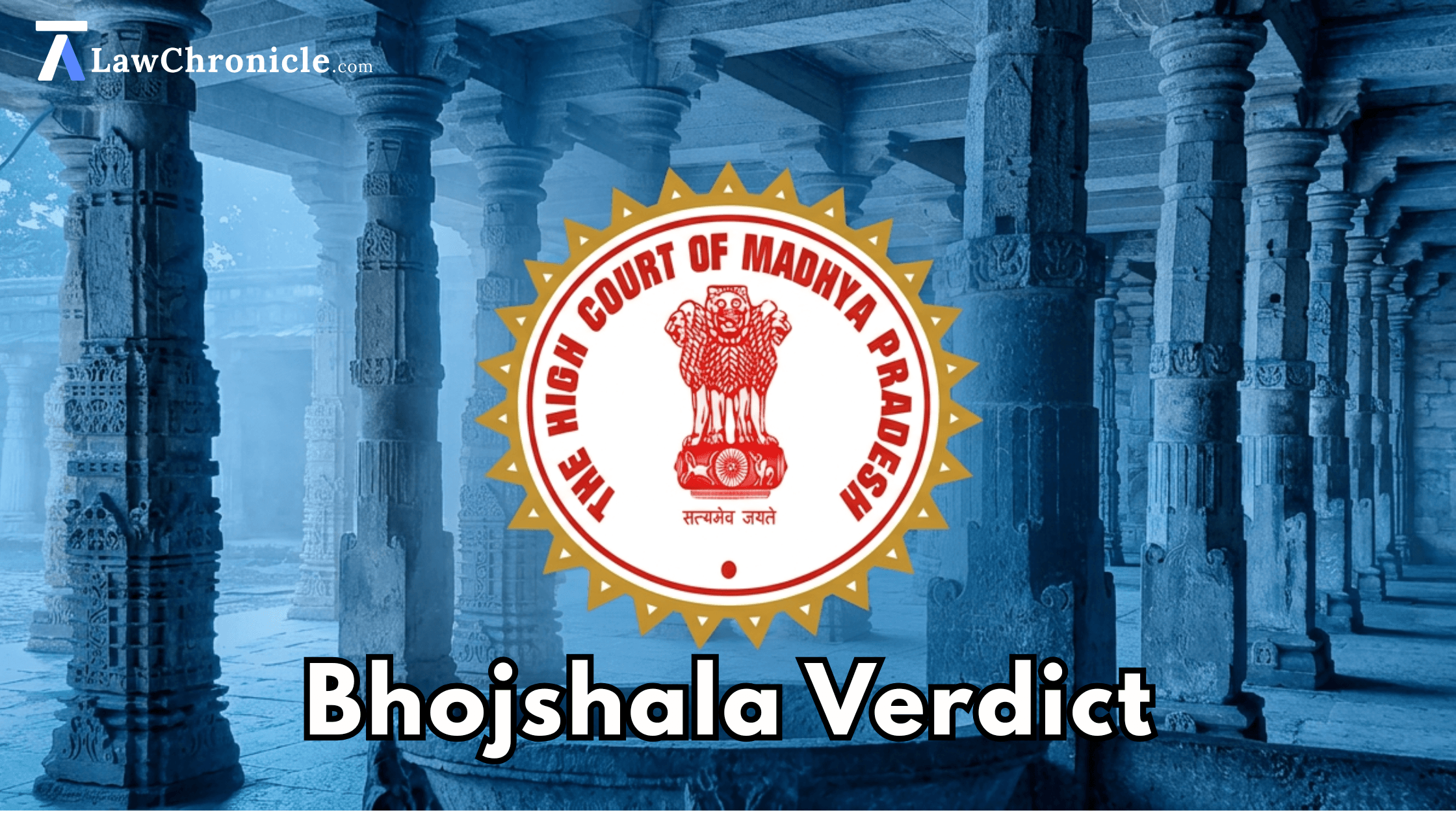 MP High Court Reasoning for Temple in Bhojshala Matter Verdict