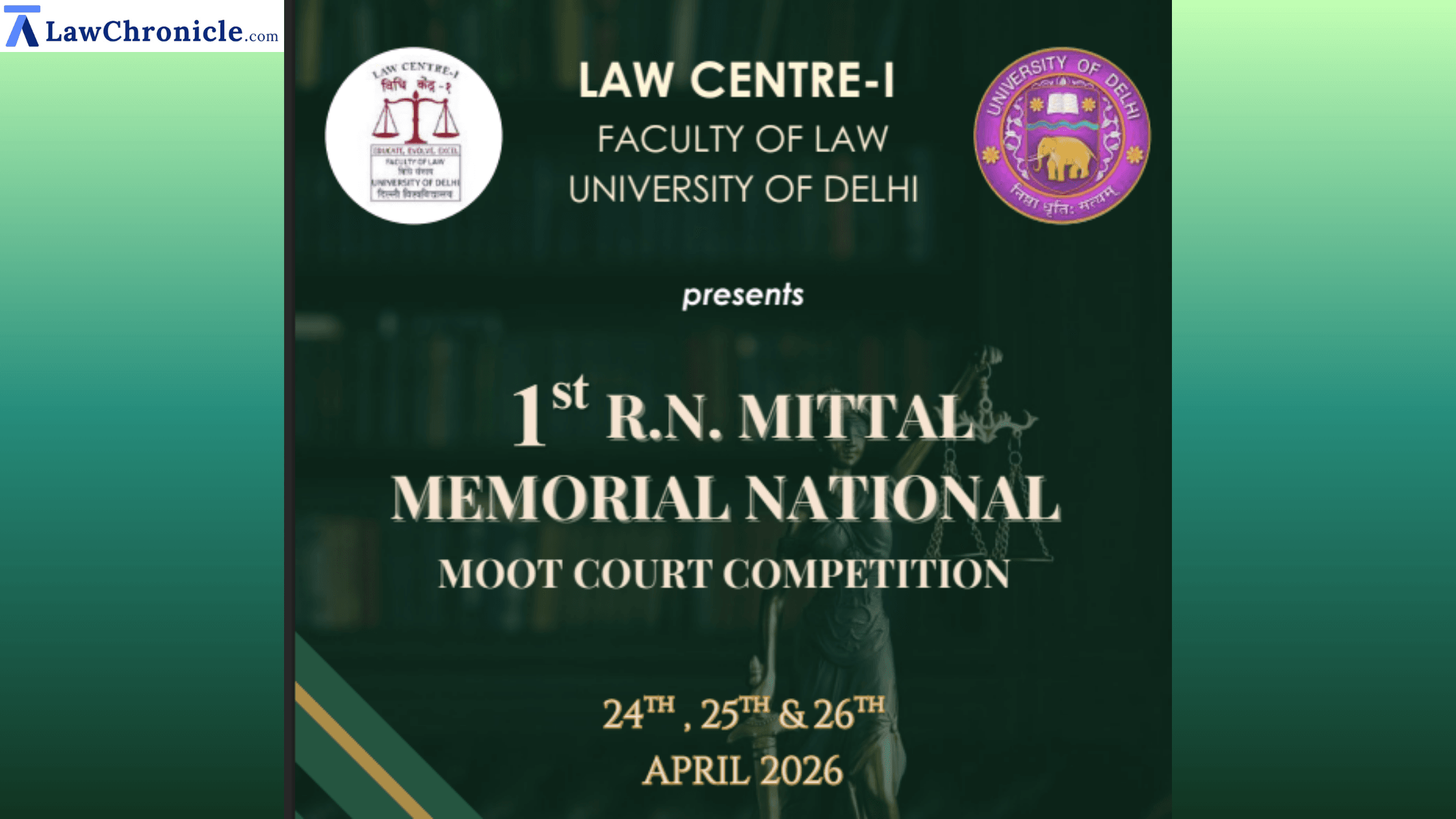 DU’s 1st RN Mittal Memorial National Moot Court Competition [24th-26th April, 2026]