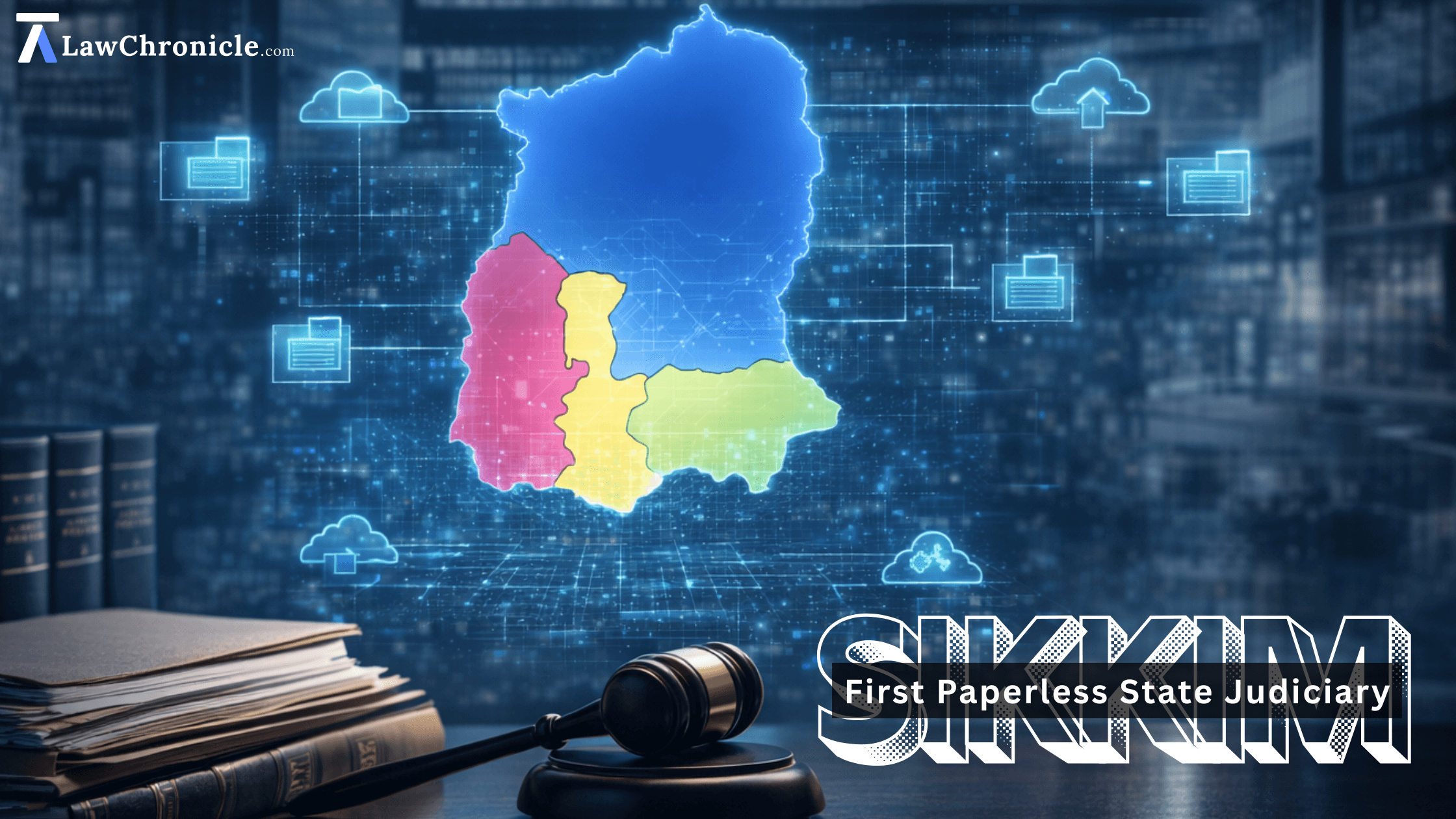 Sikkim: India's First Paperless State Judiciary