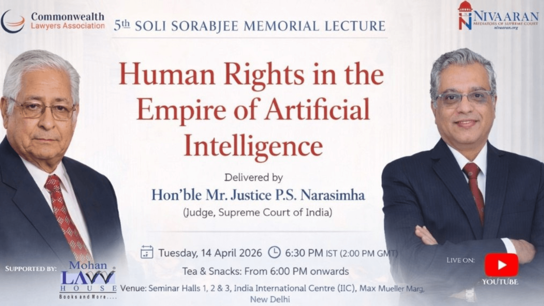5th Soli Sorabjee Memorial Lecture [14th April, 2026 – Find YT Link]